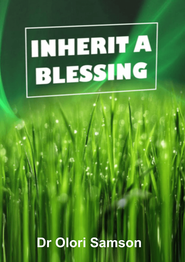 Inherit A Blessing